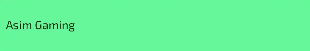 Asim Gaming